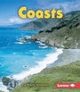 Cover: Coasts - Lerner Publications Co ,U.S.