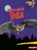 Cover: Let's Look at Bats - Lerner Publications Co ,U.S.