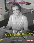 Cover: NASA Mathematician Katherine Johnson - Lerner Publications Co ,U.S.