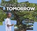 Cover: Seeing Into Tomorrow - Millbrook Press