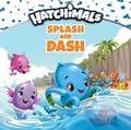 Cover: Splash and Dash - Penguin Young Readers Licenses