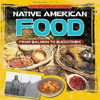 Enlarge image Cover: Native American Food - Gareth Stevens Publishing
