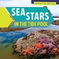 Enlarge image Cover: Sea Stars in the Tide Pool - PowerKids Press
