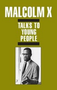 Abbildung von: Malcolm X Talks to Young People - Pathfinder Press