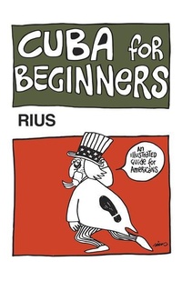Enlarge image Cover: Cuba for Beginners - Pathfinder Books Ltd