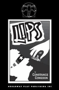 Cover: Lips - Broadway Play Publishing Inc.,U.S.