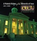 Cover: A Pictorial History of the University of Iowa - University of Iowa Press