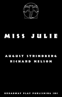 Abbildung von: Miss Julie - Broadway Play Publishing Inc.,U.S.