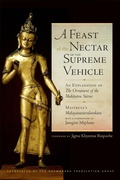 Cover: A Feast of the Nectar of the Supreme Vehicle - Shambhala Publications Inc