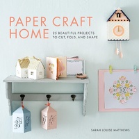 Abbildung von: Paper Craft Home - Roost Books