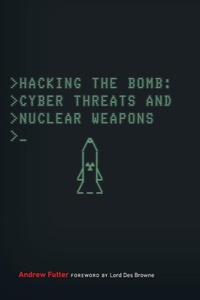 Enlarge image Cover: Hacking the Bomb - Georgetown University Press