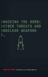 Enlarge image Cover: Hacking the Bomb - Georgetown University Press
