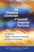 Cover: The Changing Landscape of Spanish Language Curricula - Georgetown University Press