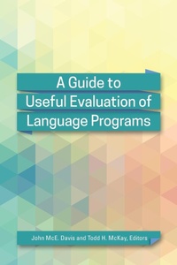 Enlarge image Cover: A Guide to Useful Evaluation of Language Programs - Georgetown University Press