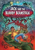 Cover: Jack and the Bloody Beanstalk - Red Chair Press