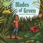 Cover: Blades of Green - Red Chair Press