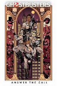 Enlarge image Cover: Ghostbusters: Answer The Call - Idea & Design Works