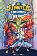 Cover: Stretch Armstrong and the Flex Fighters - Idea & Design Works