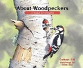 Cover: About Woodpeckers - Peachtree Publishers