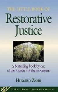 Abbildung von: The Little Book of Restorative Justice - Good Books
