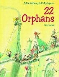 Enlarge image Cover: 22 Orphans - Lemniscaat Ltd