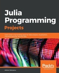 Cover: Julia Programming Projects - Packt Publishing