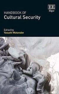 Enlarge image Cover: Handbook of Cultural Security - Edward Elgar Publishing