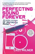 Cover: Perfecting Sound Forever - Farrar, Straus and Giroux