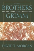Cover: New Brothers Grimm And Their, The (P361/Mrc) - Mercer University Press