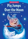 Cover: Pig Jumps Over the Moon - Red Chair Press