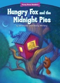 Cover: Hungry Fox and the Midnight Pies - Red Chair Press