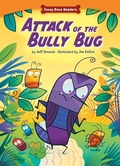 Cover: Attack of the Bully Bug - Red Chair Press