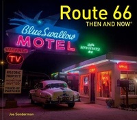 Enlarge image Cover: Route 66 Then and Now (R) - Pavilion