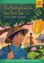Cover: The Brothers and the Star Fruit Tree - Red Chair Press