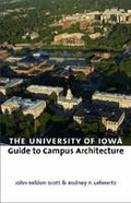 Cover: The University of Iowa Guide to Campus Architecture - University of Iowa Press