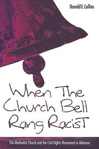 Enlarge image Cover: When the Church Bells Rang Racist - Mercer University Press