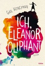 Cover: Ich, Eleanor Oliphant - Lübbe