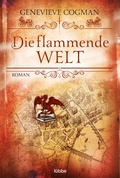 Cover: Die flammende Welt - L&uuml;bbe