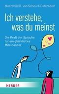 Cover: Ich verstehe, was du meinst - Verlag Herder