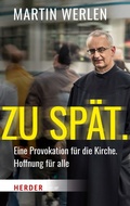 Cover: Zu sp&auml;t. - Verlag Herder