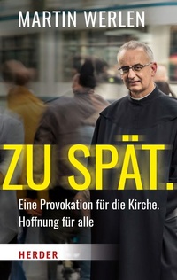 Enlarge image Cover: Zu spät. - Verlag Herder