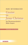 Cover: Geeint in Jesus Christus - Verlag Herder