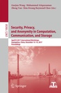 Cover: Security, Privacy, and Anonymity in Computation, Communication, and Storage - Springer