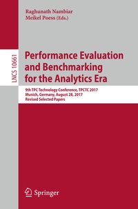 Enlarge image Cover: Performance Evaluation and Benchmarking for the Analytics Era - Springer