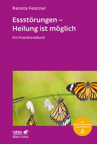 Abbildung von: Essstörungen - Heilung ist möglich (Leben Lernen, Bd. 299) - Klett-Cotta