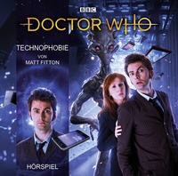 Enlarge image Cover: Doctor Who: Technophobie - Lübbe Audio