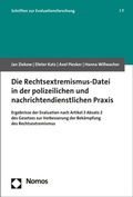 Bild: Die Rechtsextremismus-Datei in der polizeilichen und nachrichtendienstlichen Praxis - Nomos