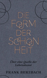 Abbildung von: Die Form der Schönheit - Eichborn