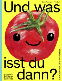 Abbildung von: Und was isst du dann? - Eichborn