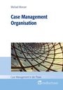 Cover: Case Management Organisation - medhochzwei Verlag